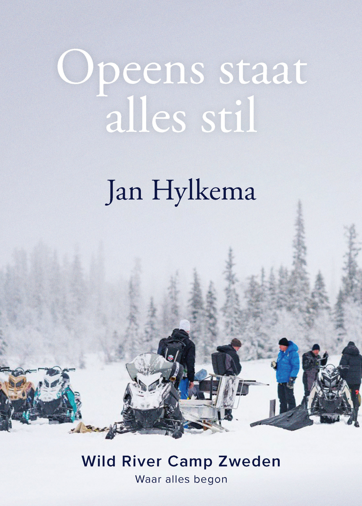 Boekcover van Opeens staat alles stil van Jan Hylkema